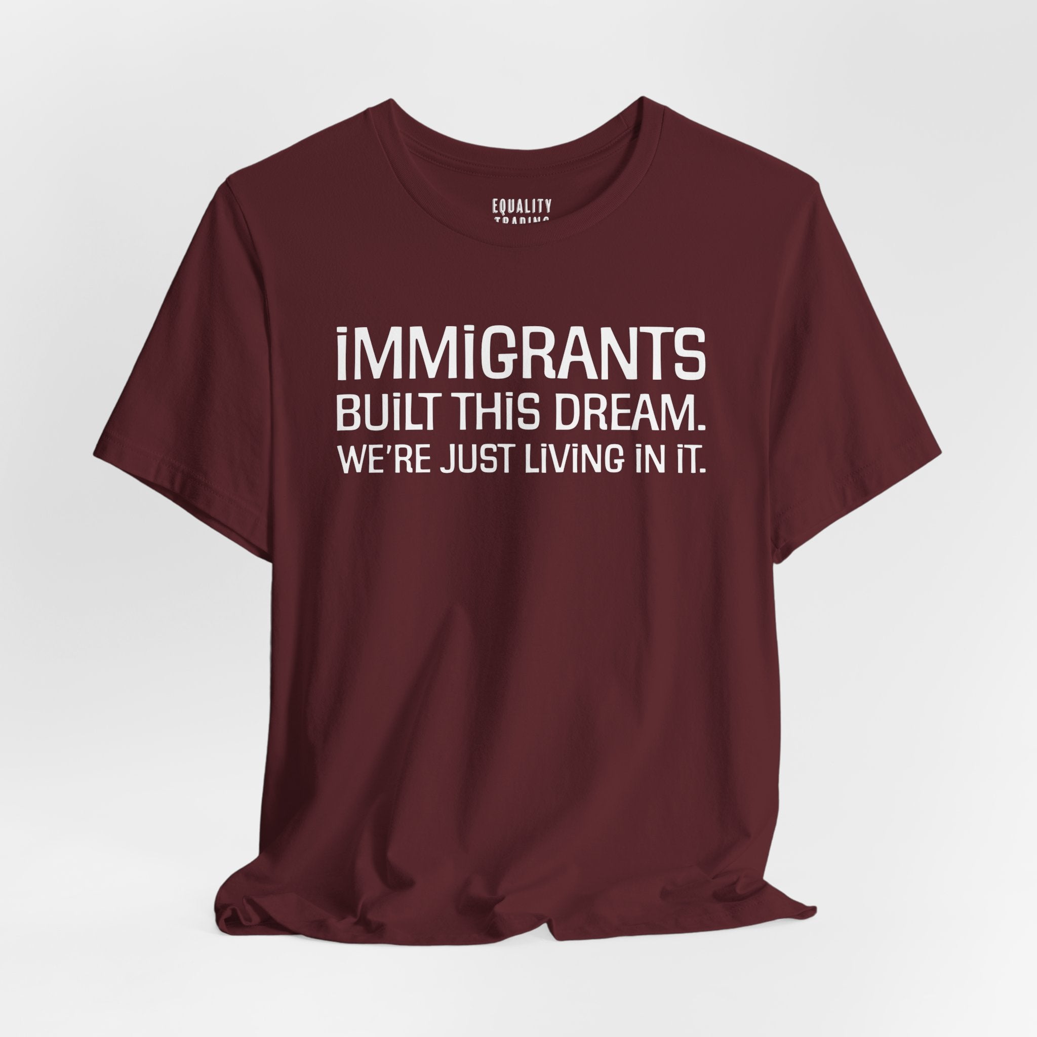 Immigrants Built This Dream Tee