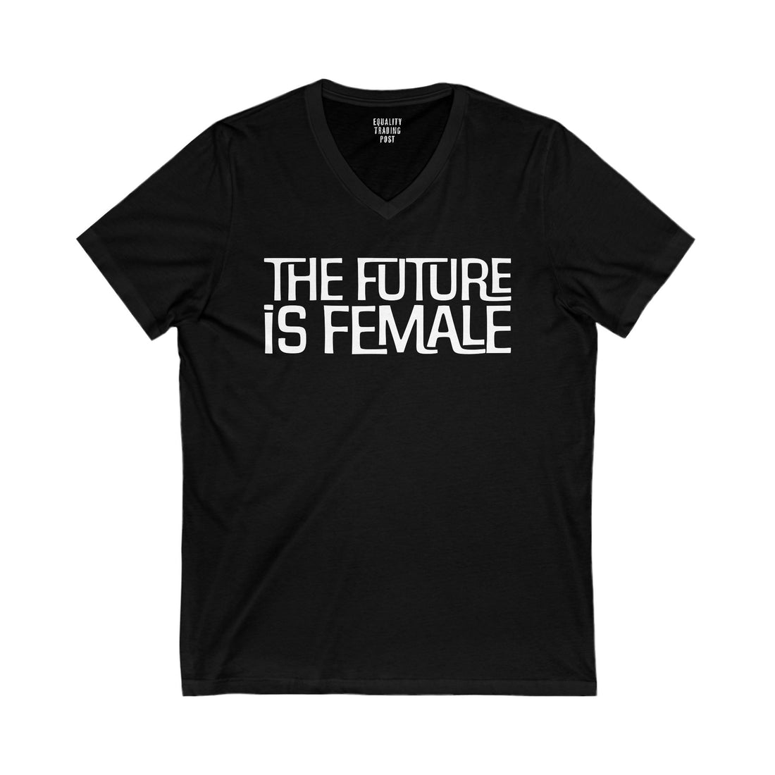 The Future is Female V-Neck Tee