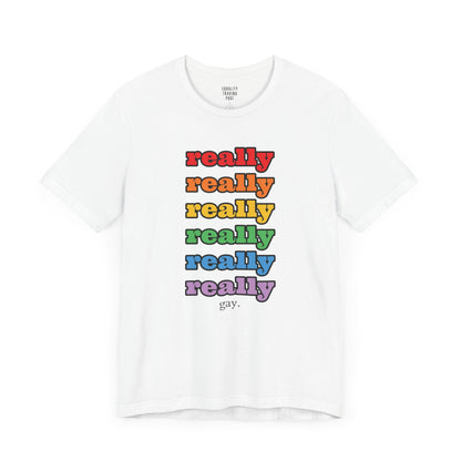 Really Gay Tee