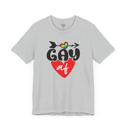 Gay AF Tee