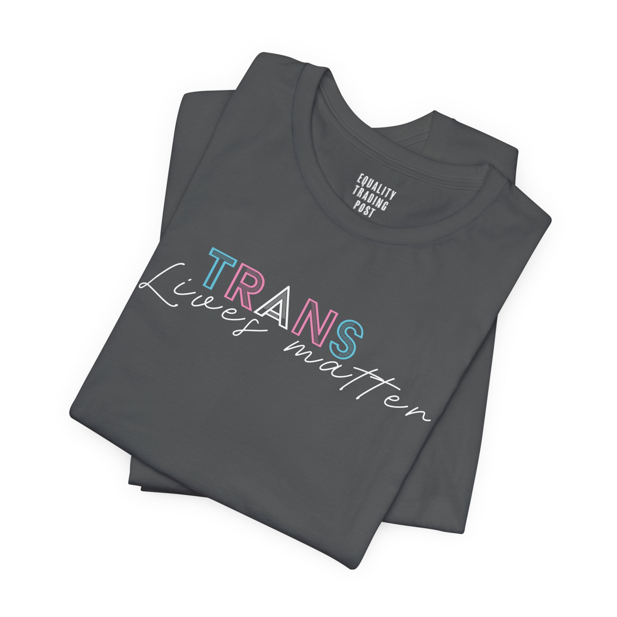 Trans Lives Matter Tee