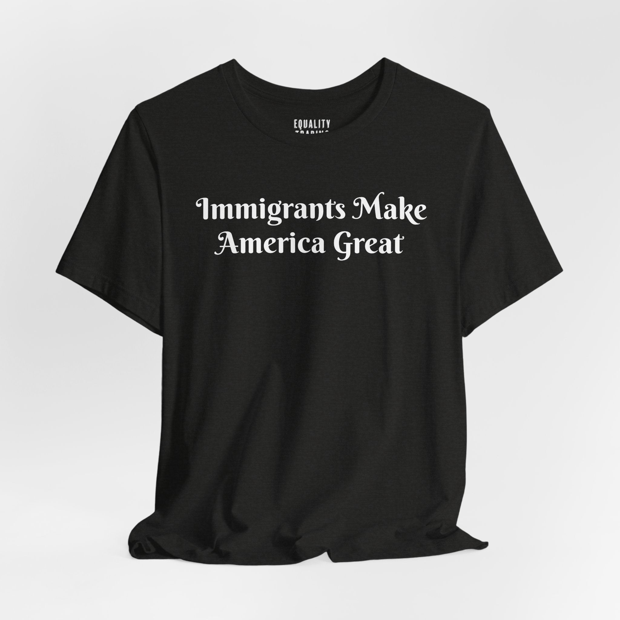 Immigrants Make America Great Tee