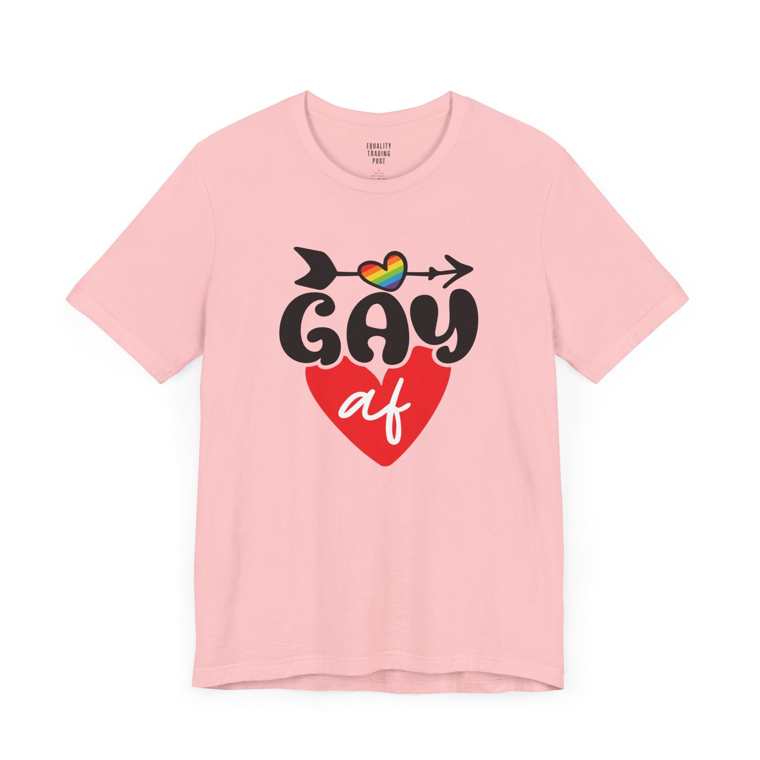 Gay AF Tee