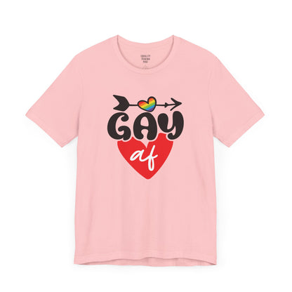 Gay AF Tee