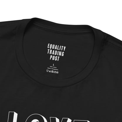 Love Without Labels Tee