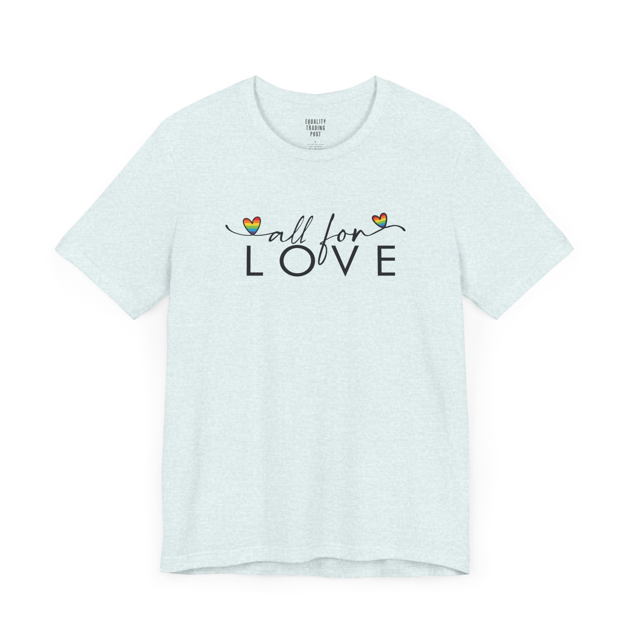 All For Love Tee