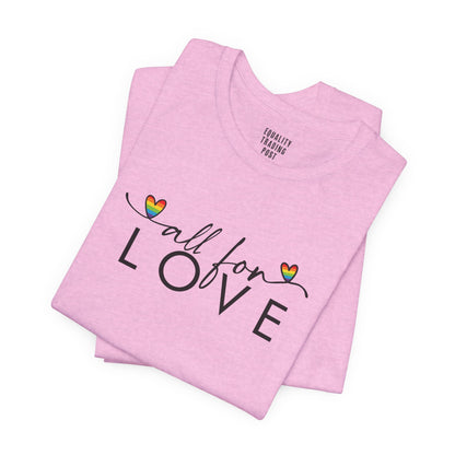 All For Love Tee