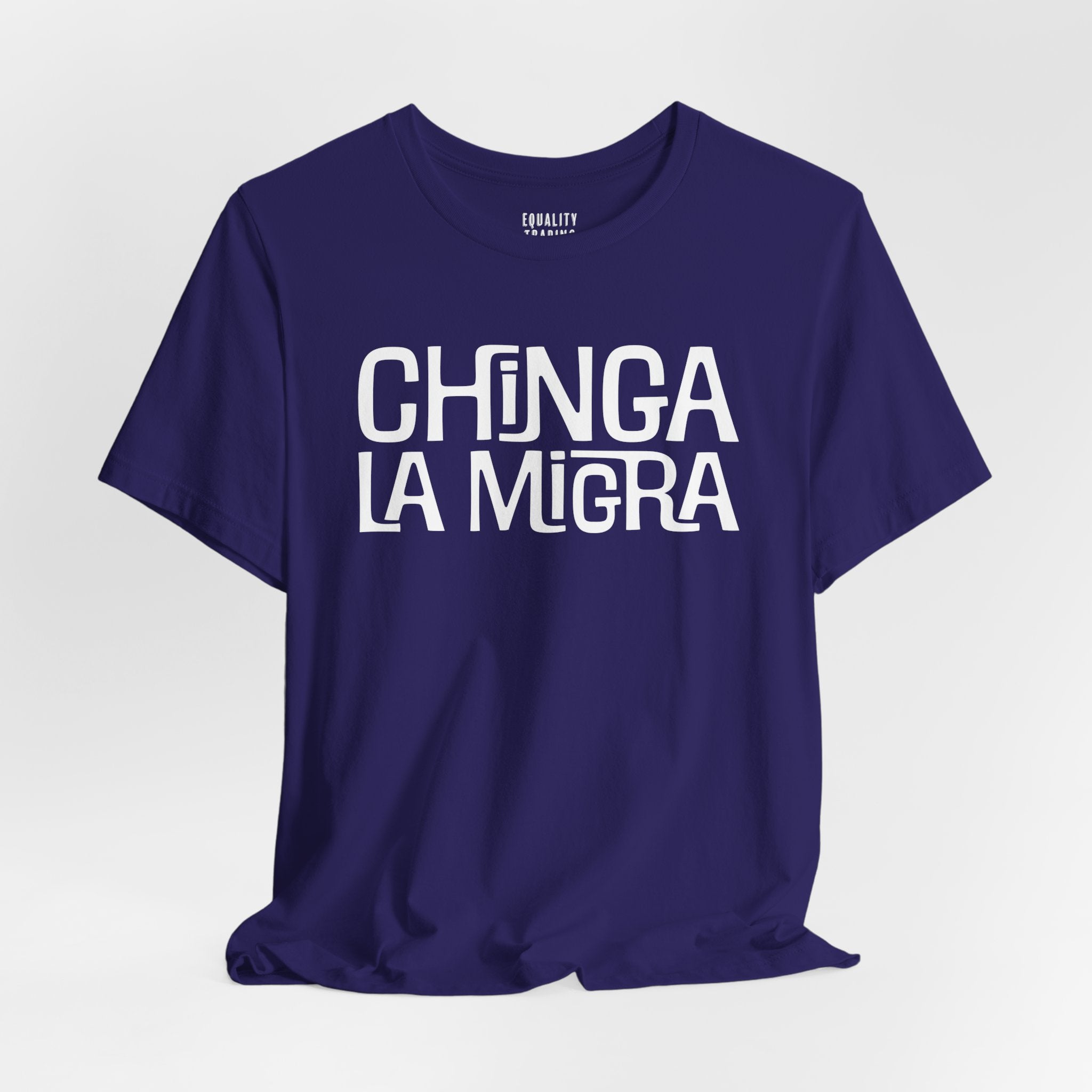 Chinga La Migra Tee