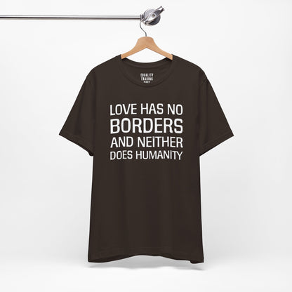 Love Has No Borders Tee