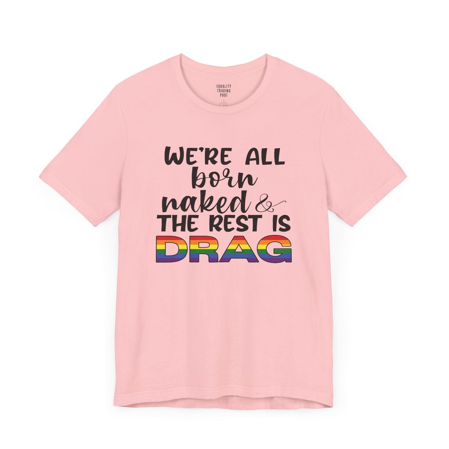 The Rest Is Drag Tee