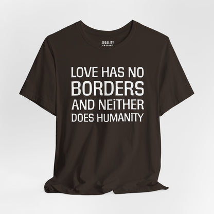 Love Has No Borders Tee