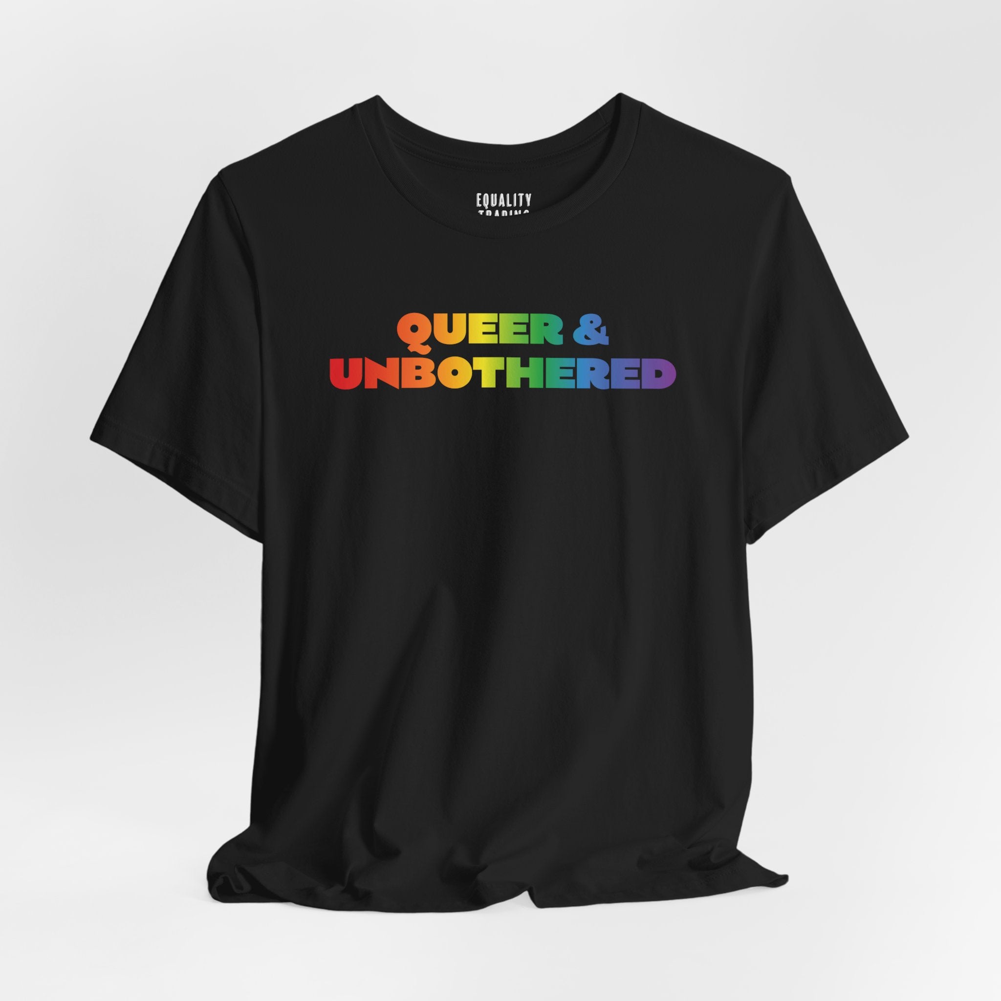 Queer &amp; Unbothered Tee