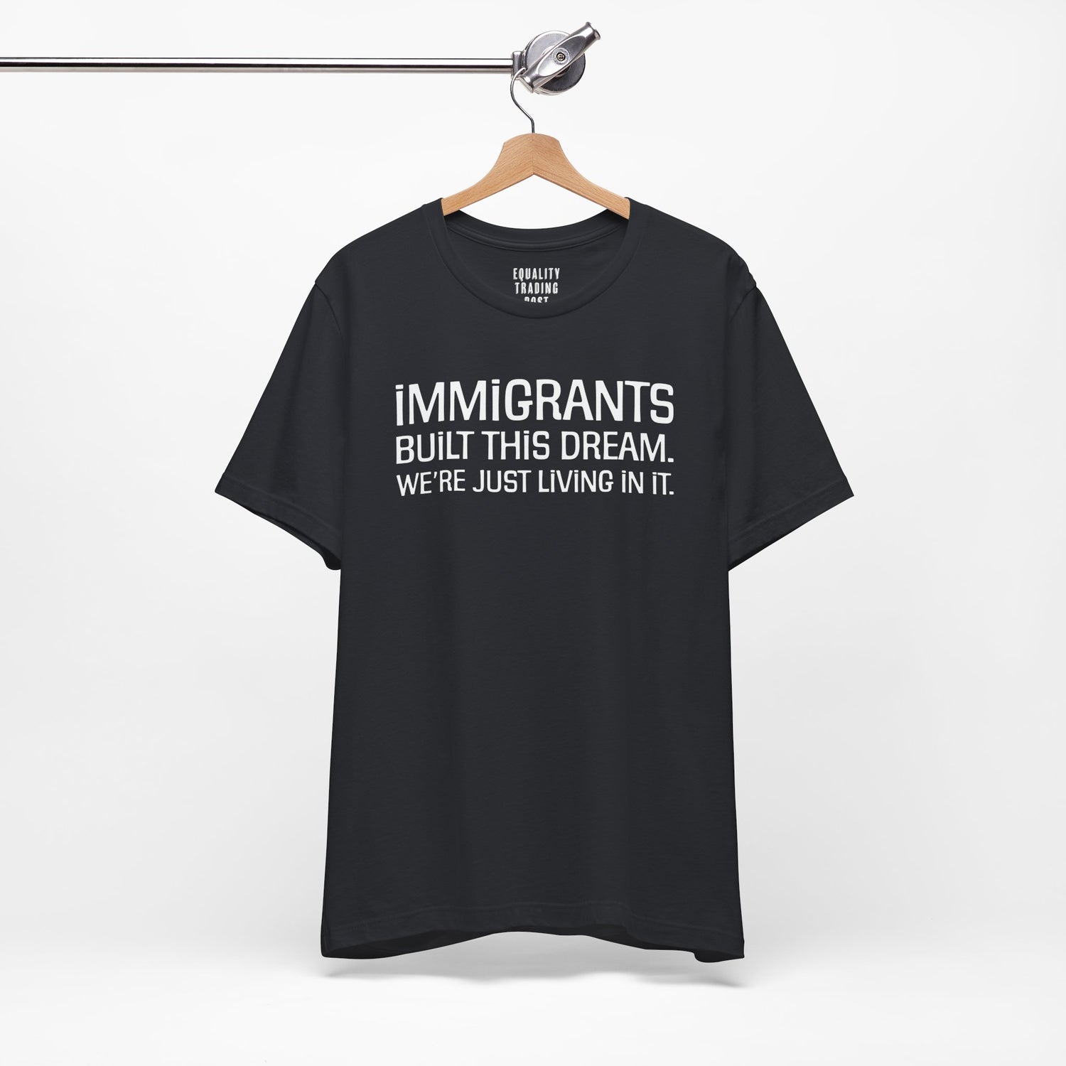 Immigrants Built This Dream Tee
