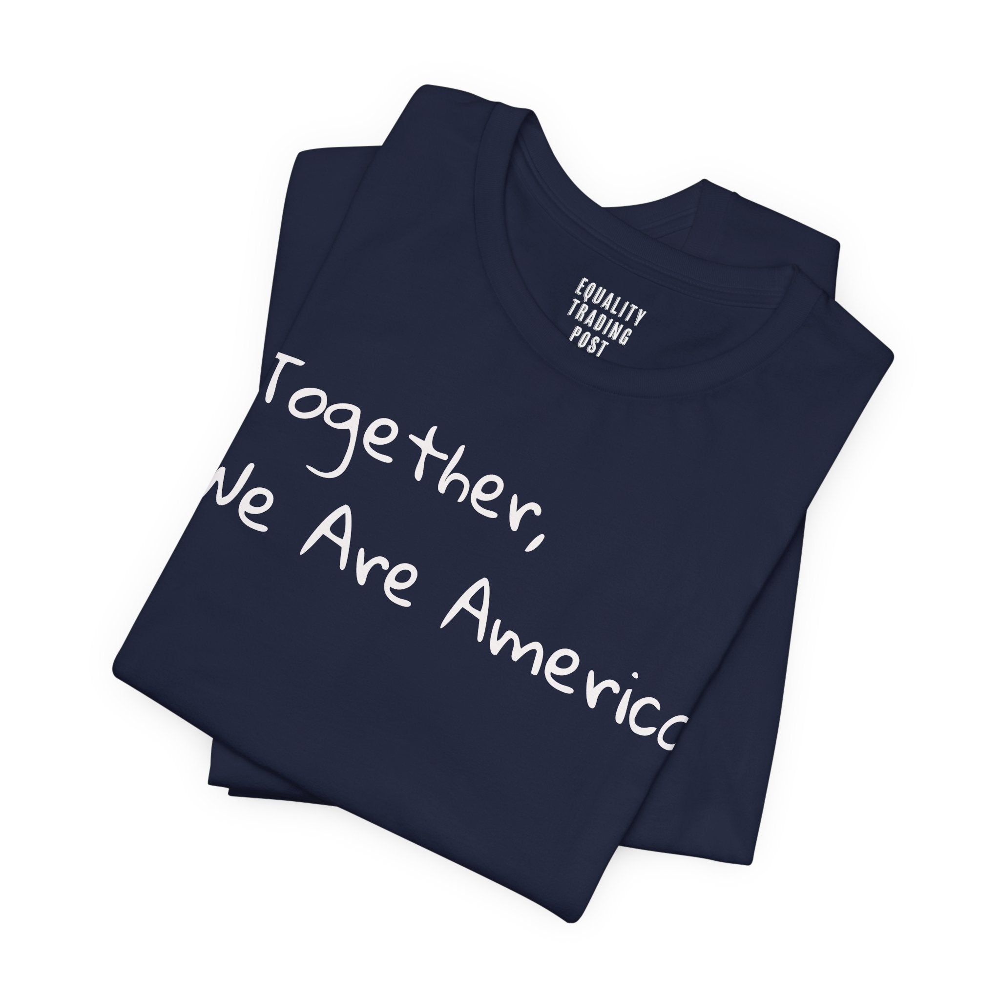Together, We Are America Tee