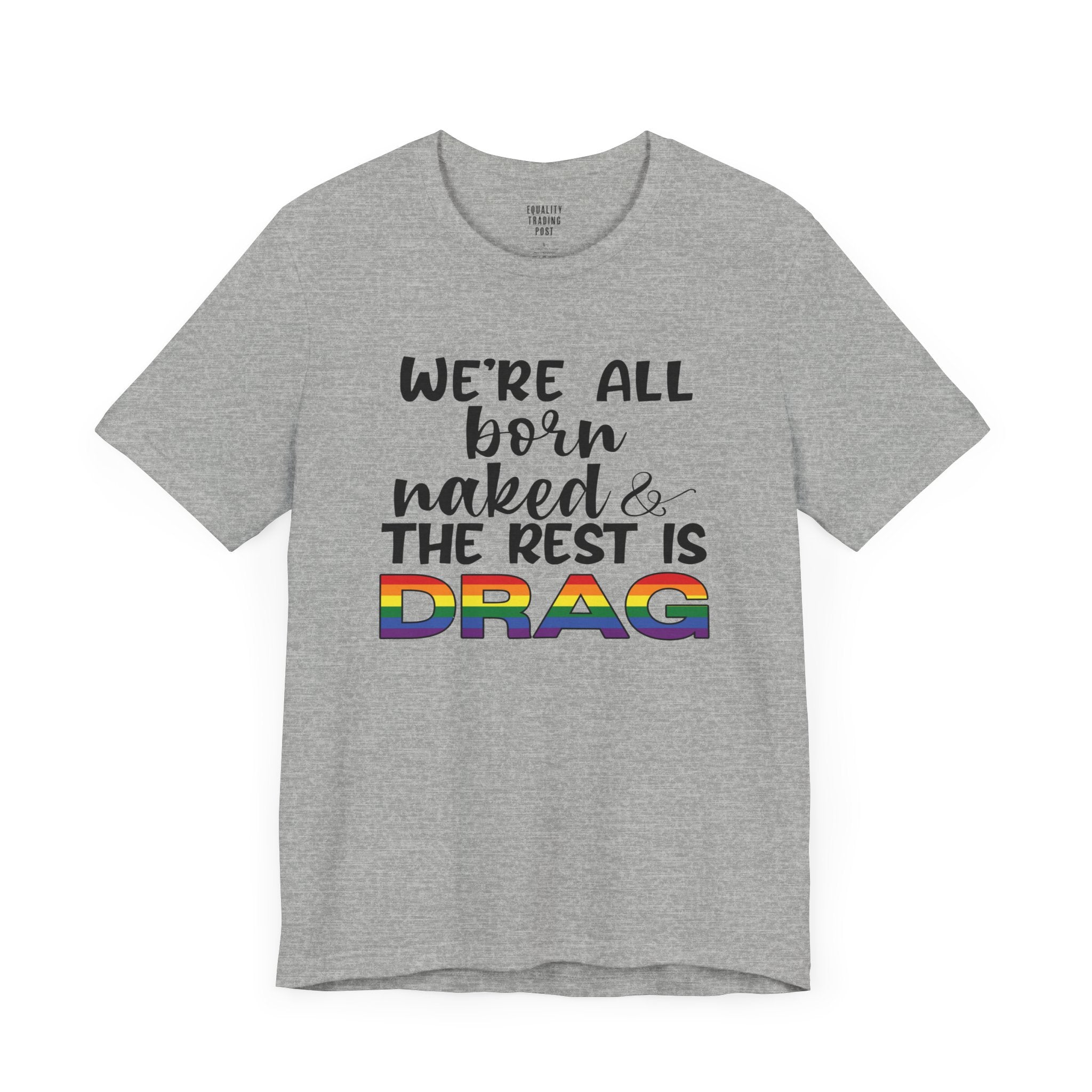 The Rest Is Drag Tee