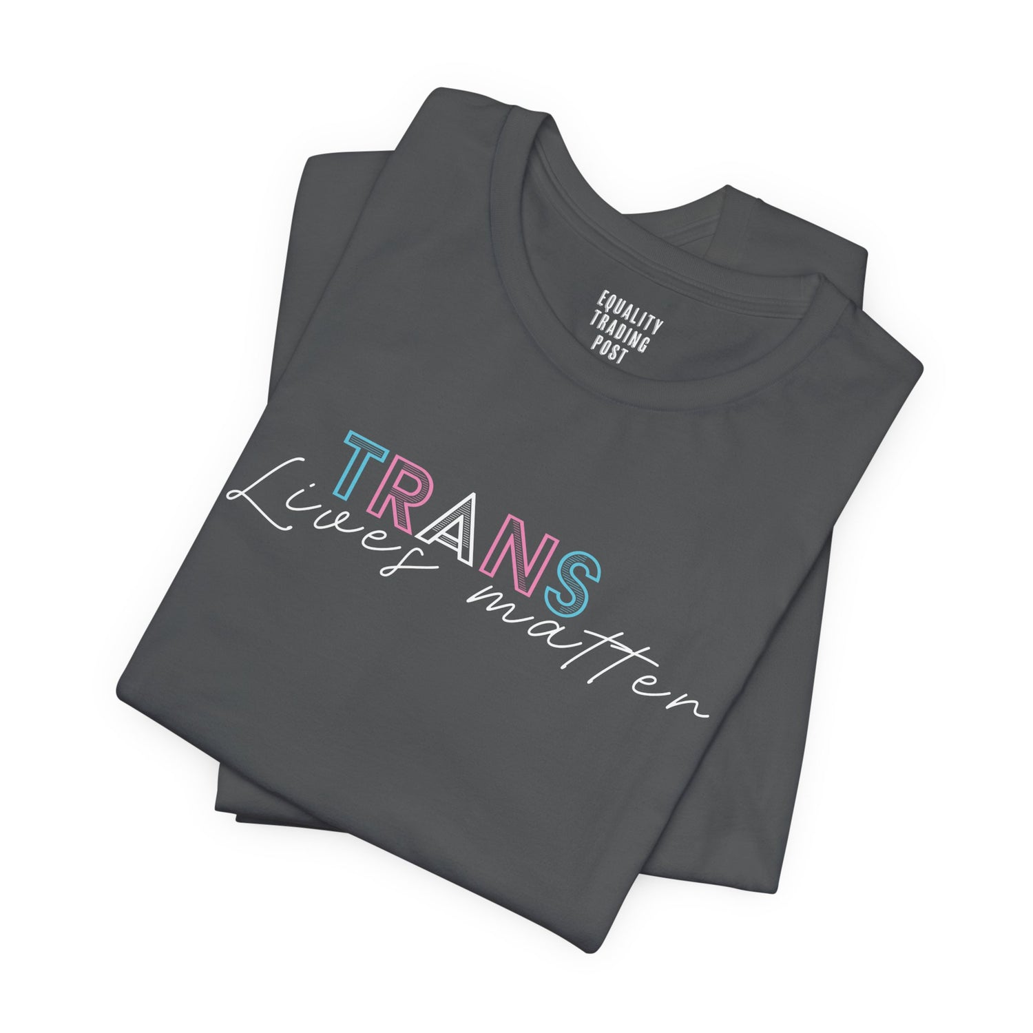 Trans Lives Matter Tee