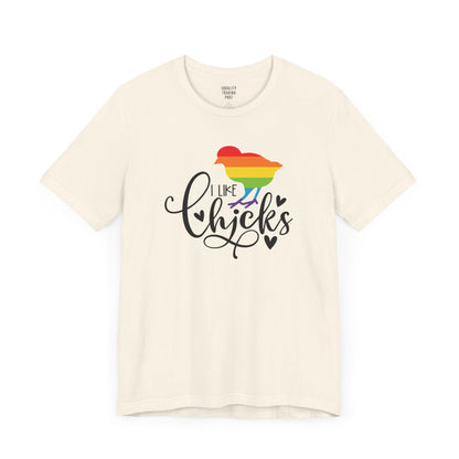 I Like Chicks Tee