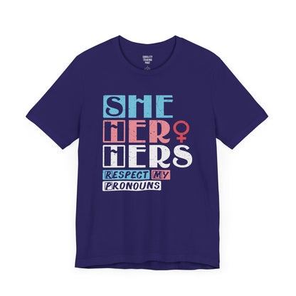 She Her Hers Tee