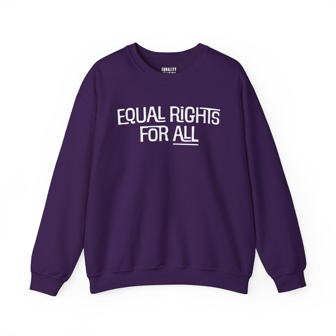 Equal Rights For All Sweatshirt