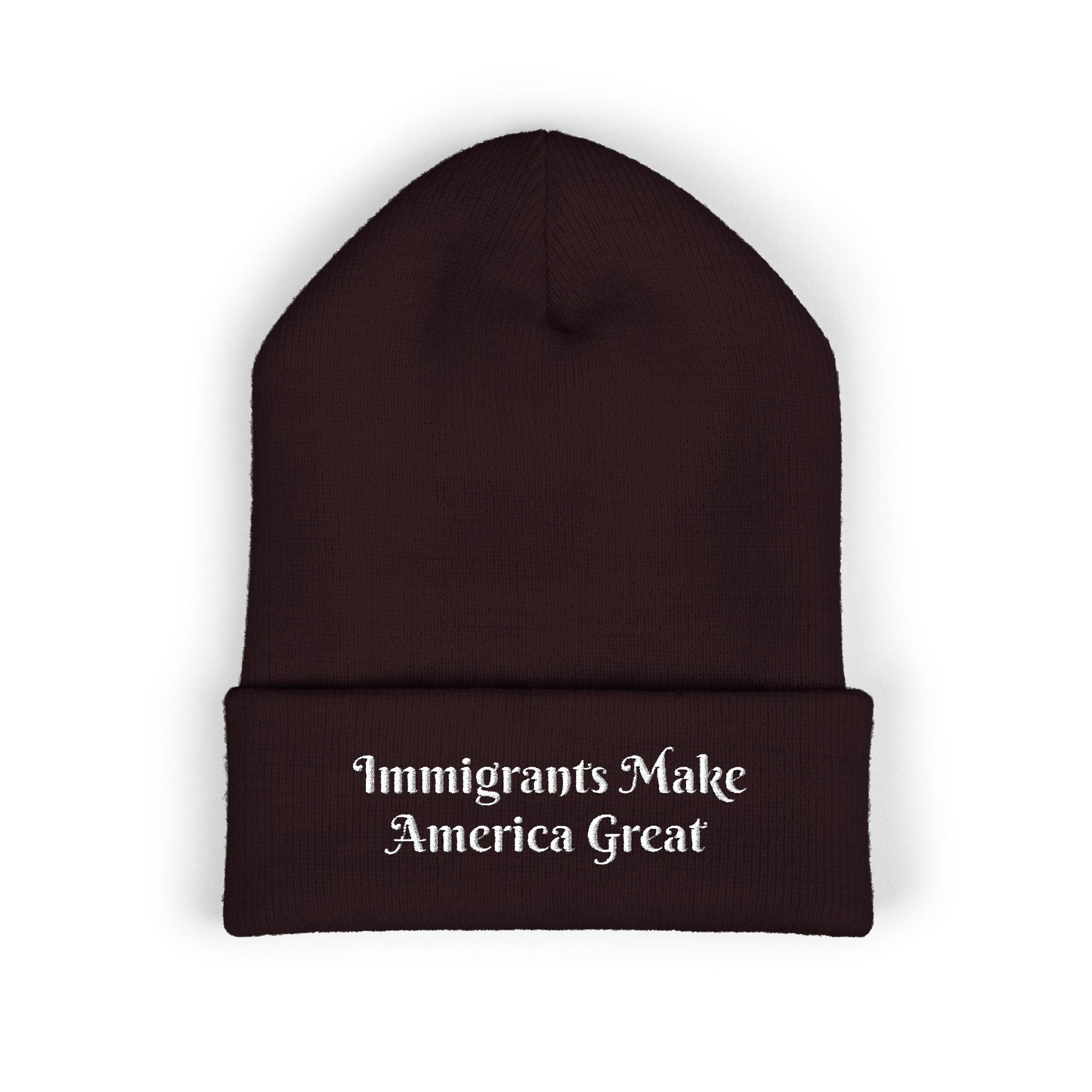 Immigrants Make America Great Embroidered Cuffed Beanie