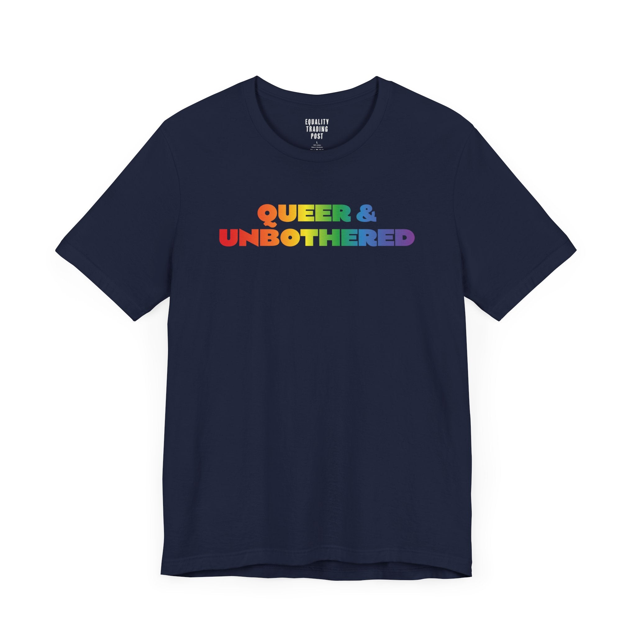 Queer &amp; Unbothered Tee