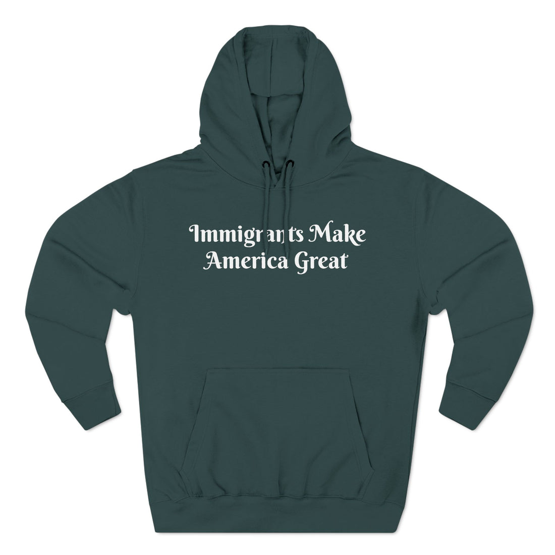 Immigrants Make America Great Hoodie