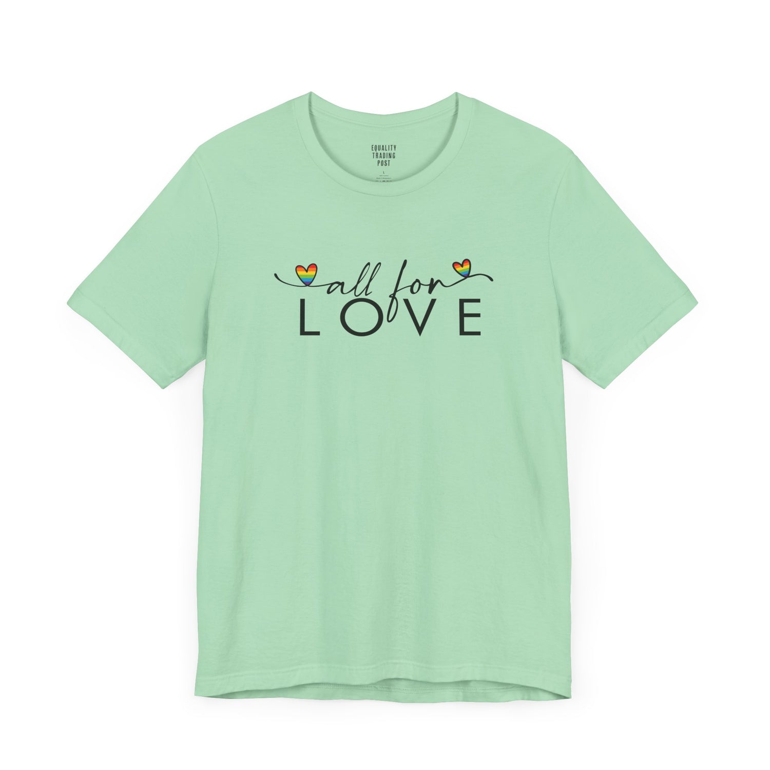 All For Love Tee