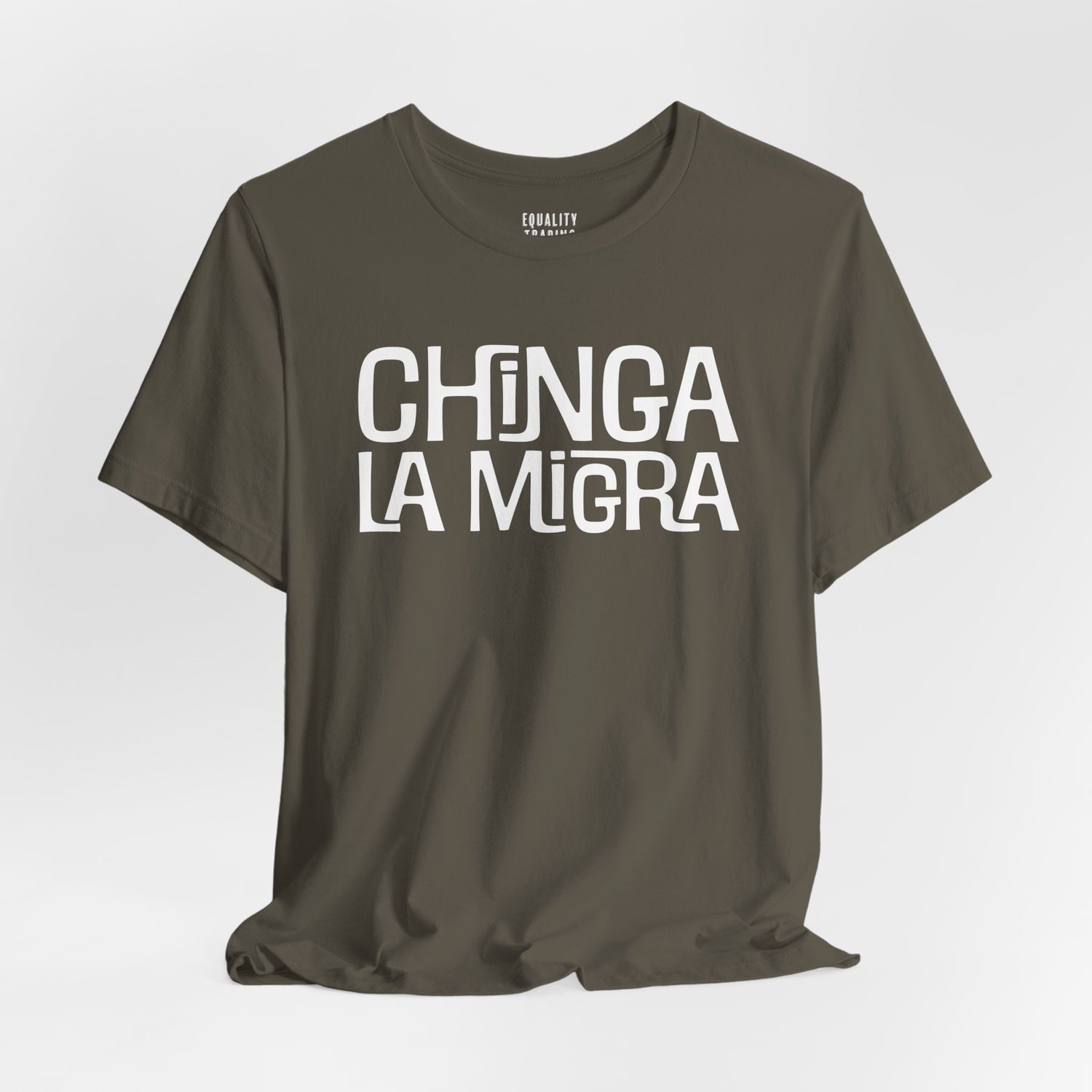 Chinga La Migra Tee