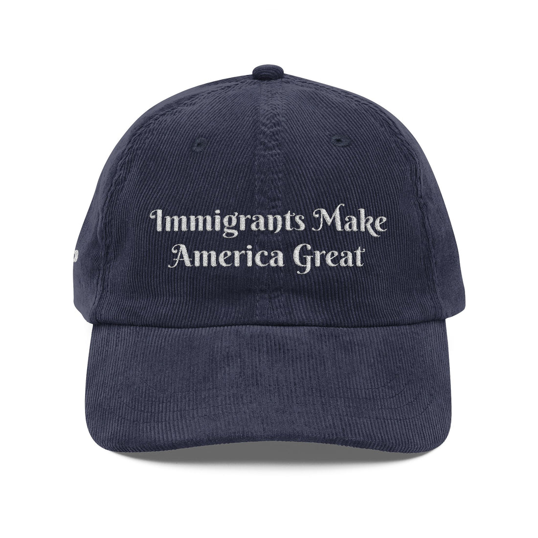 Immigrants Make America Great Vintage Corduroy Cap