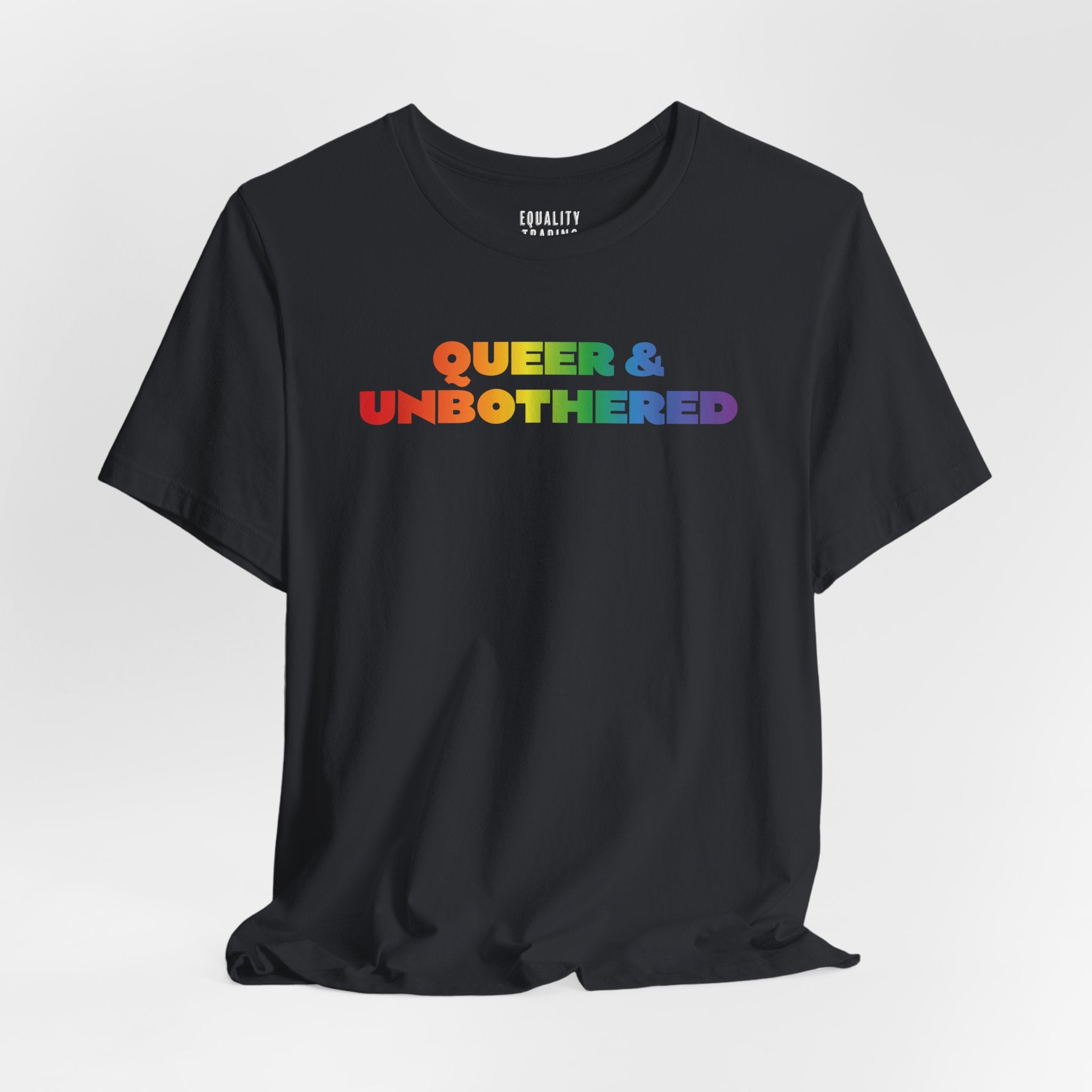 Queer &amp; Unbothered Tee