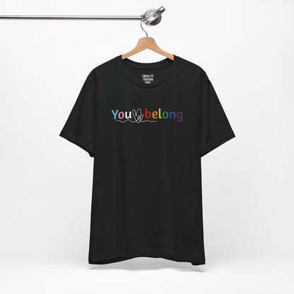 You Belong Tee