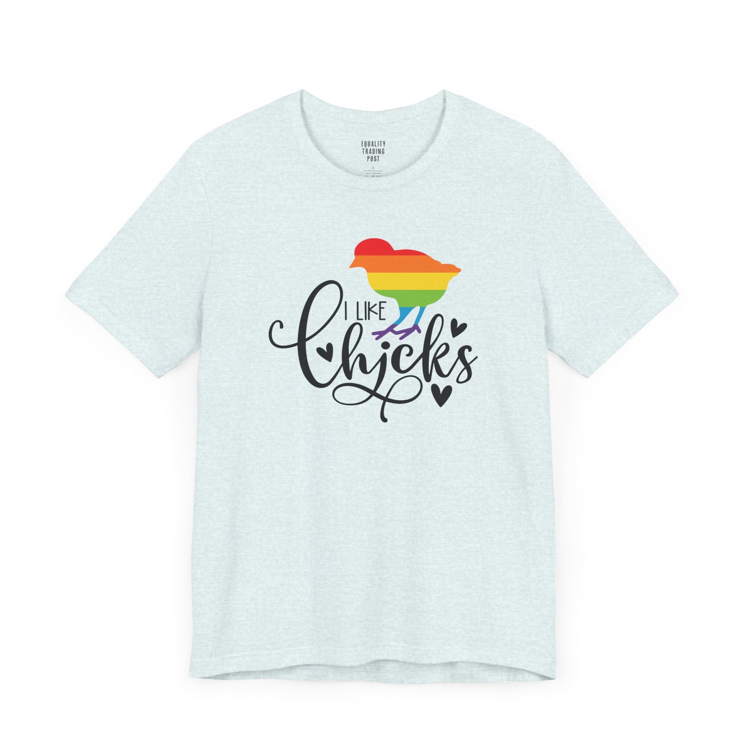 I Like Chicks Tee