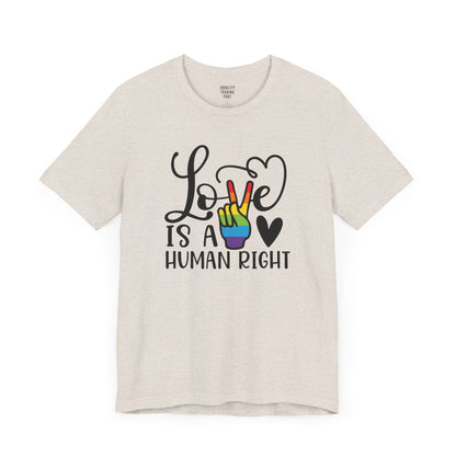 Love Is a Human Right Tee