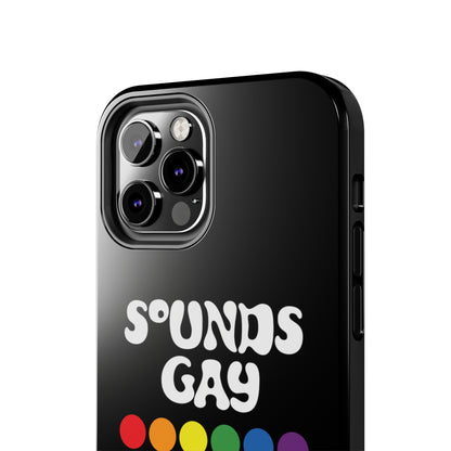 Sounds Gay I&