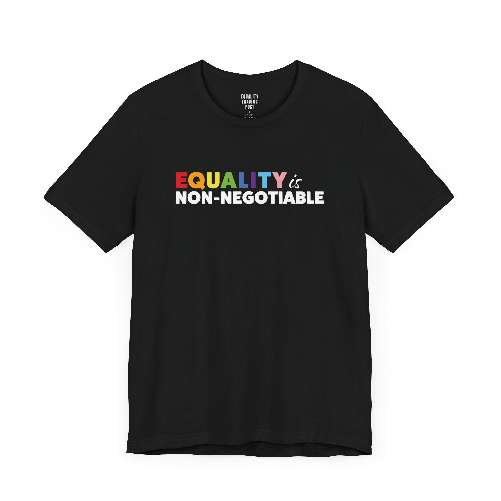 Equality is Non-Negotiable Tee