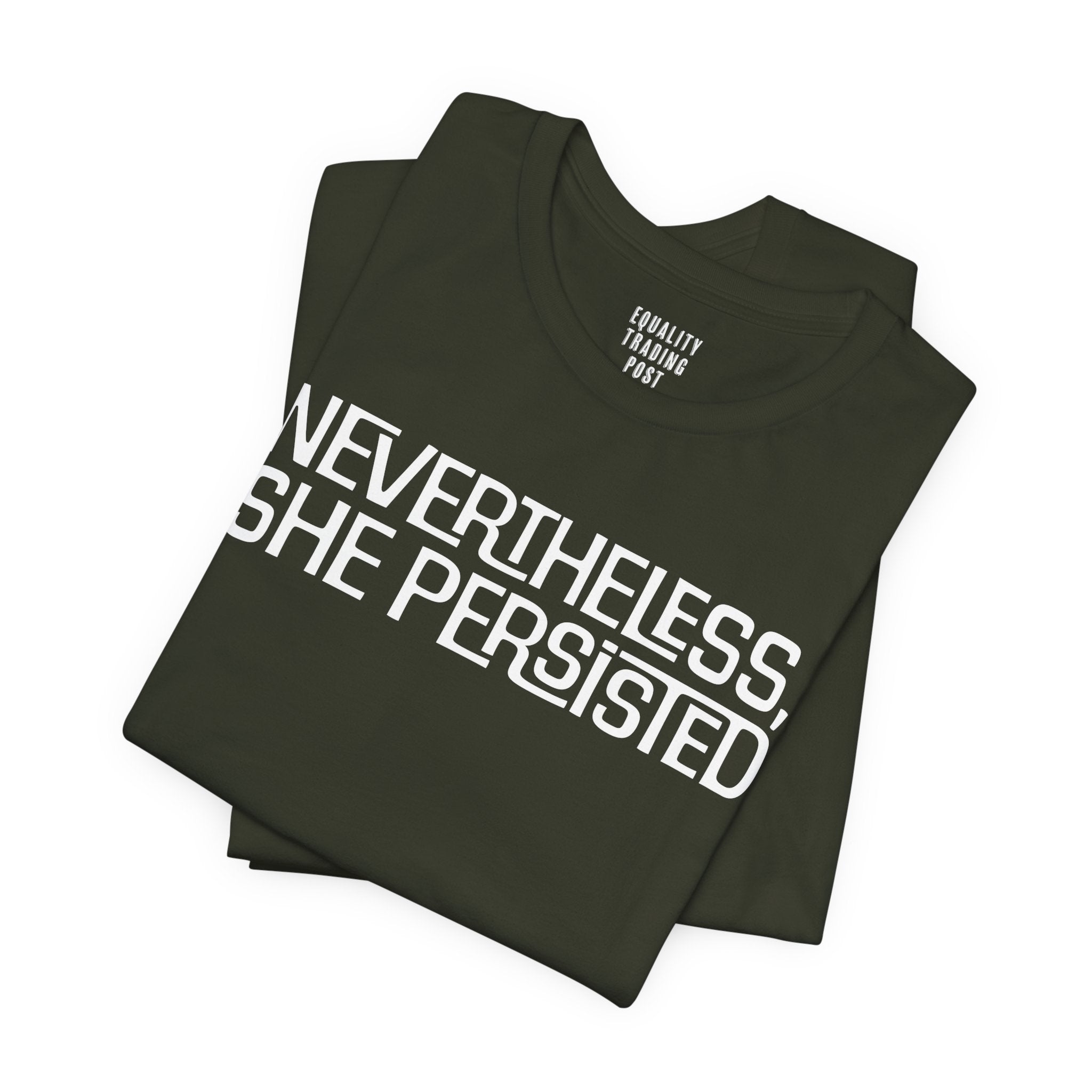 Nevertheless She Persisted Tee