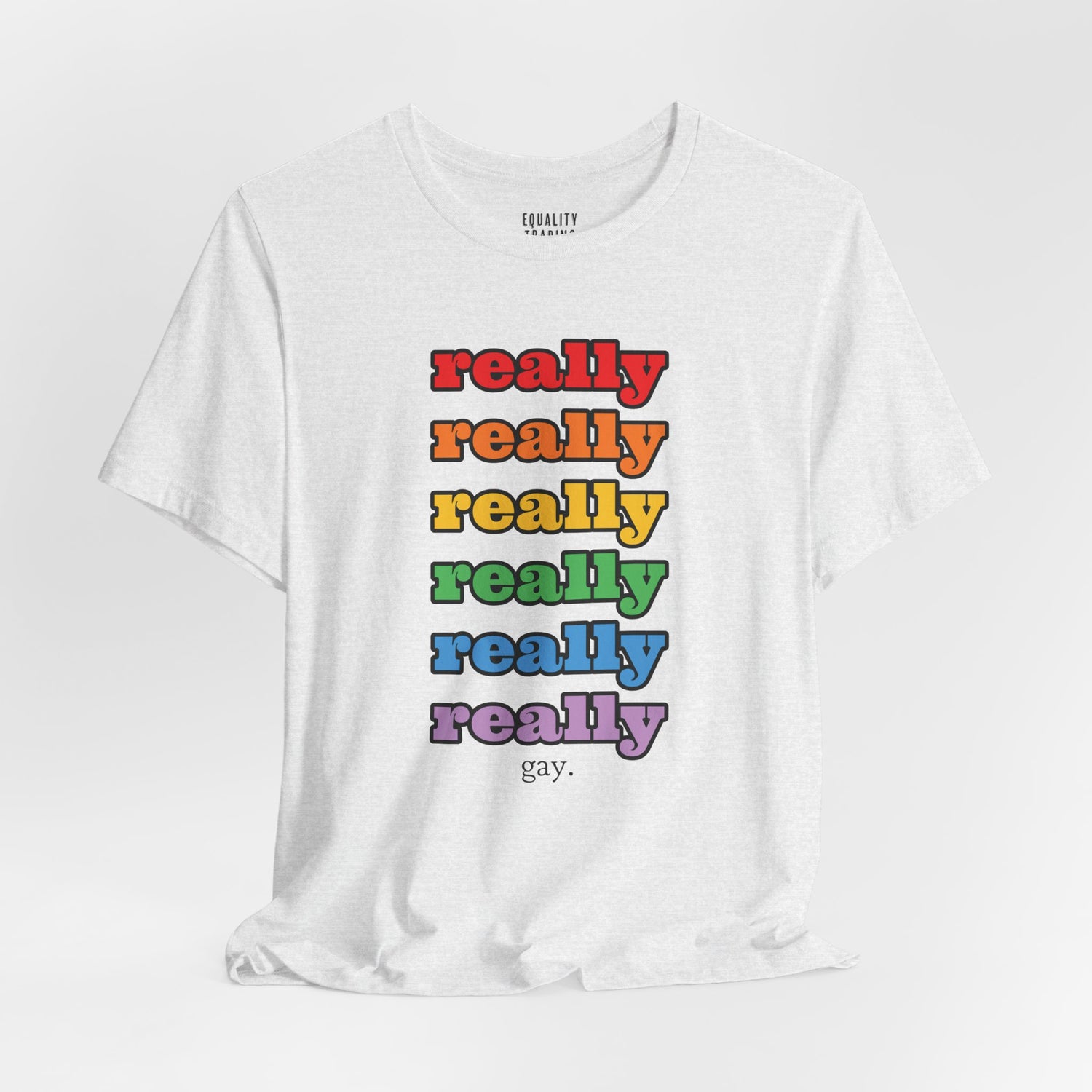 Really Gay Tee