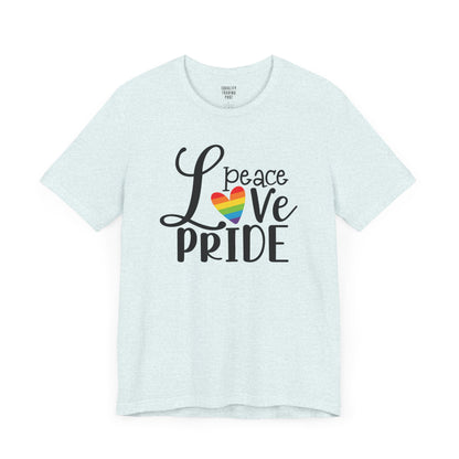 Love Peace Pride Tee