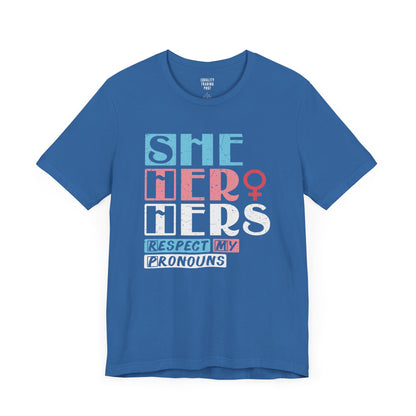 She Her Hers Tee