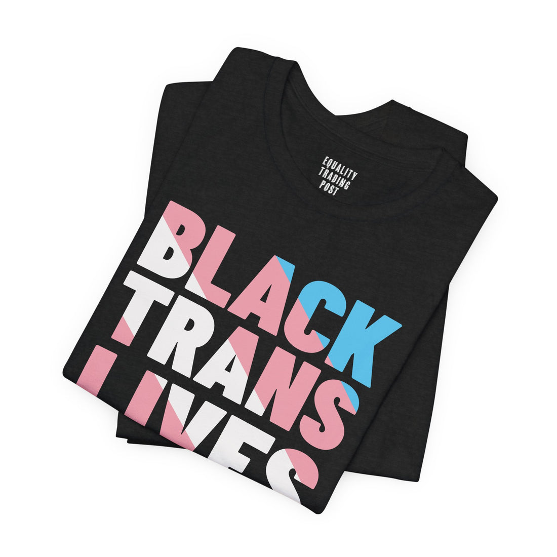 Black Trans Lives Matter Tee