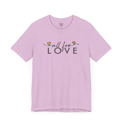 All For Love Tee