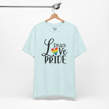 Love Peace Pride Tee