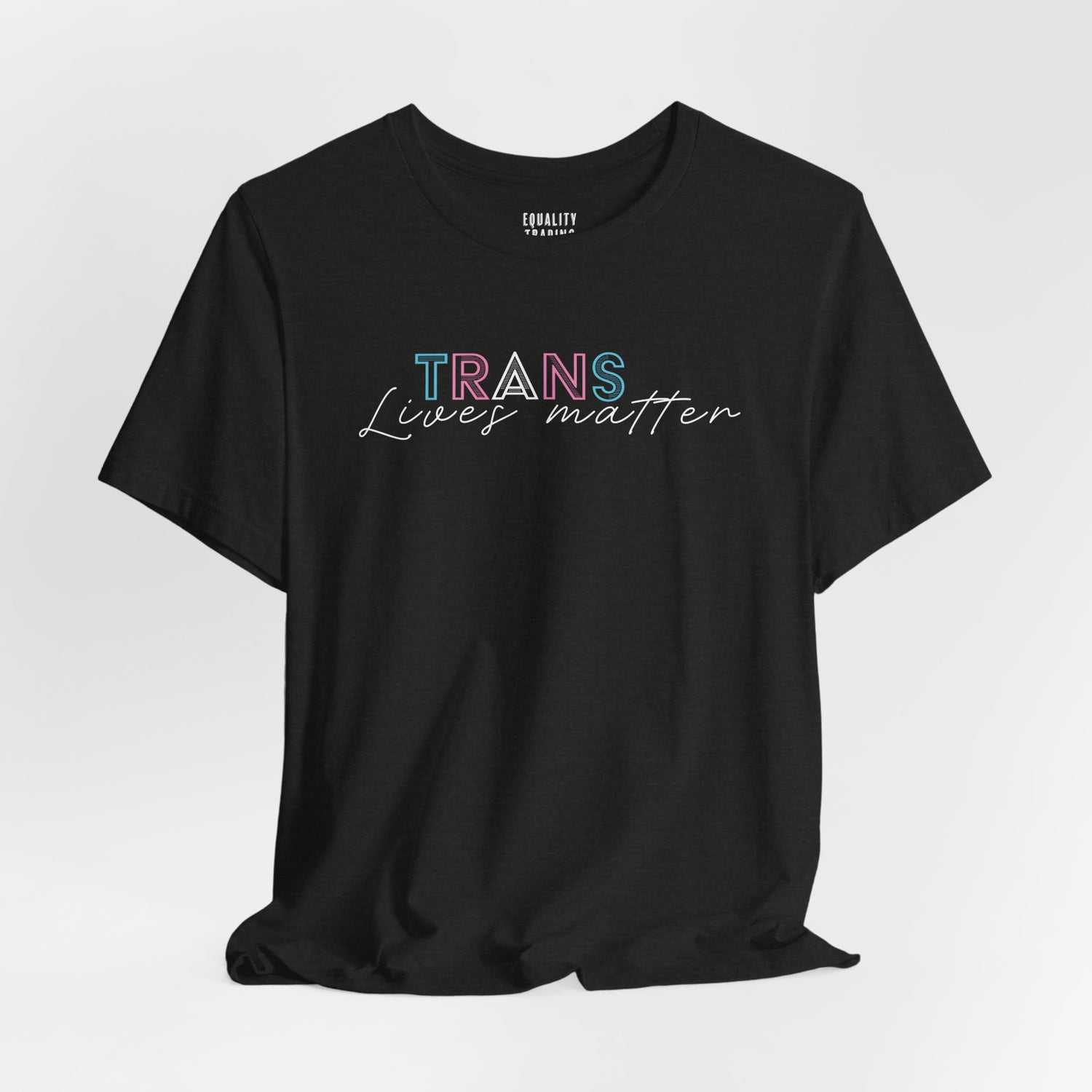 Trans Lives Matter Tee