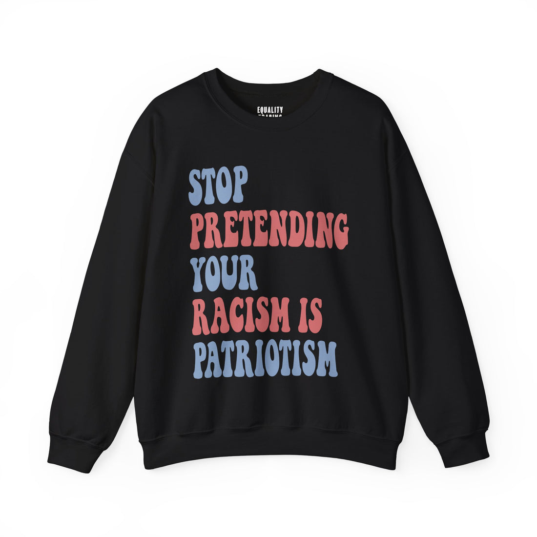 Anti-Racism Sweatshirt