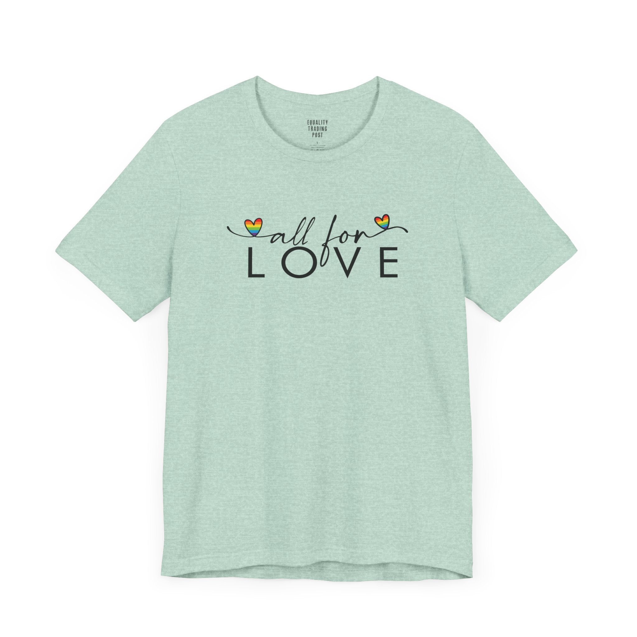 All For Love Tee