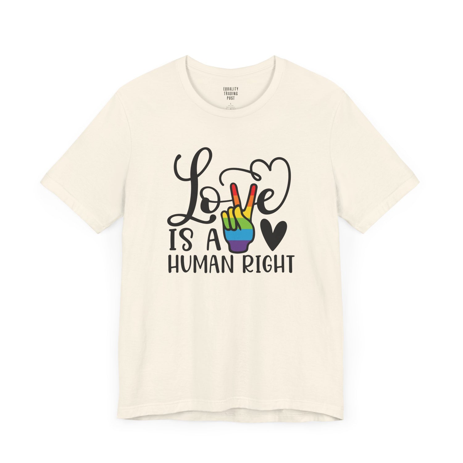 Love Is a Human Right Tee