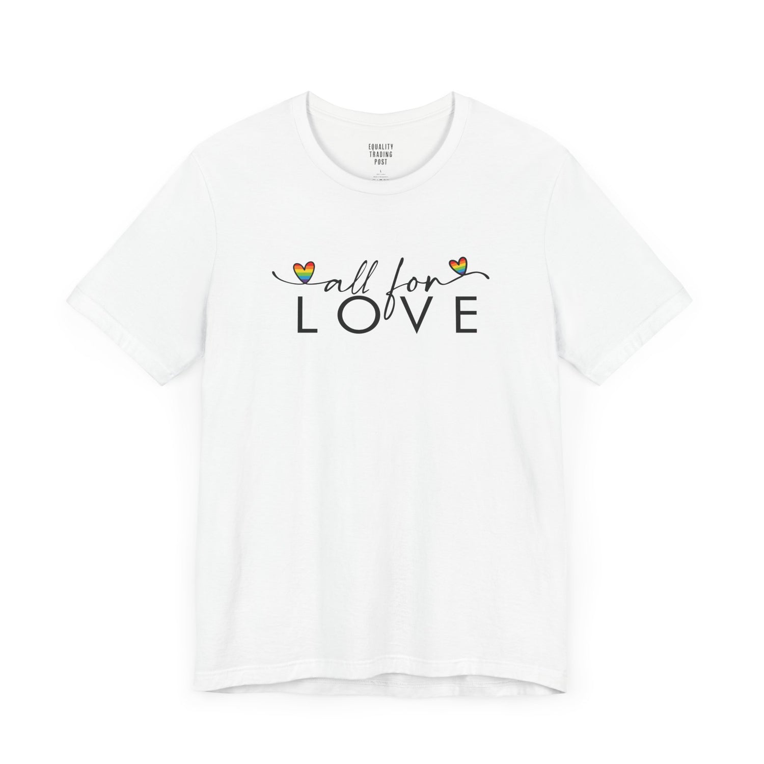 All For Love Tee