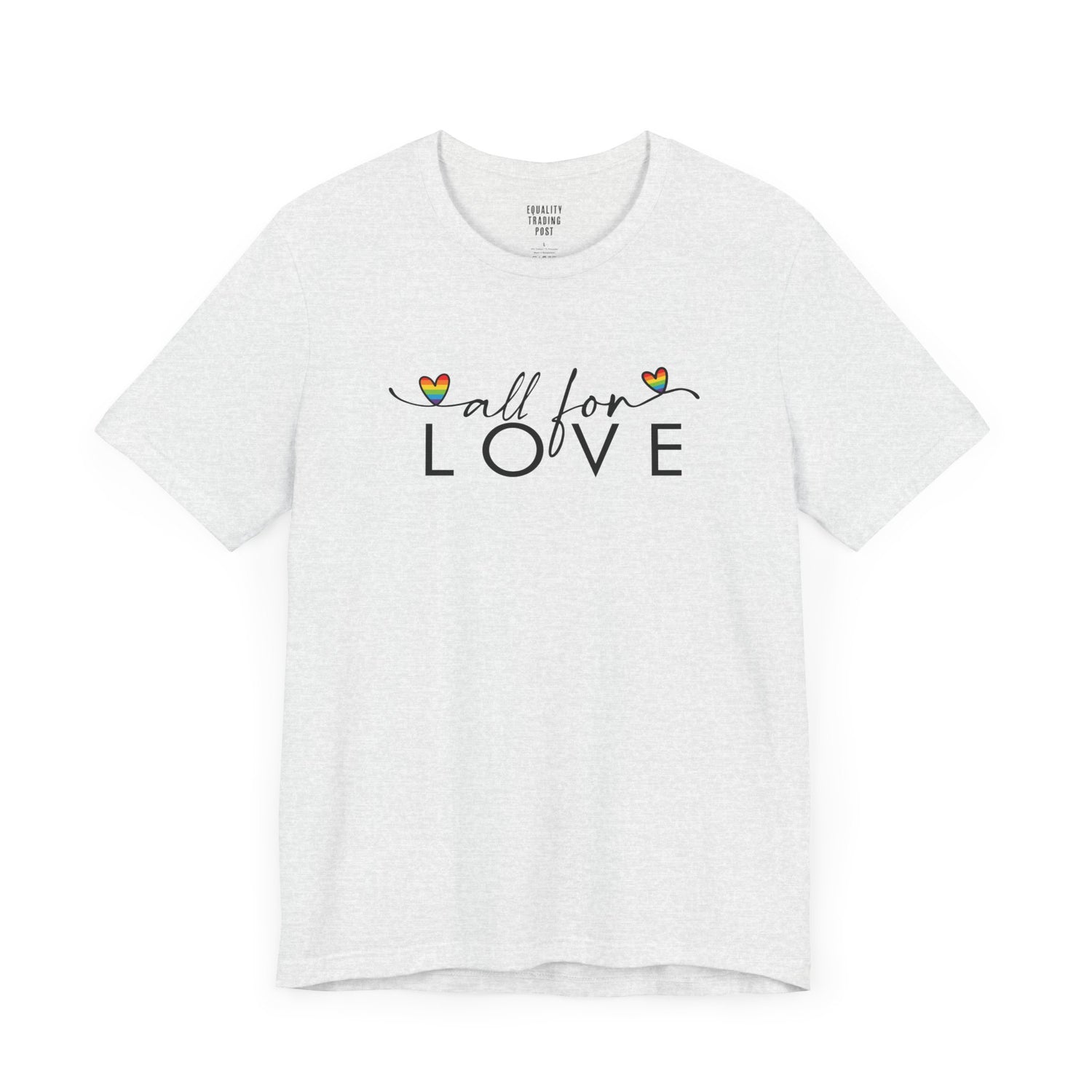 All For Love Tee