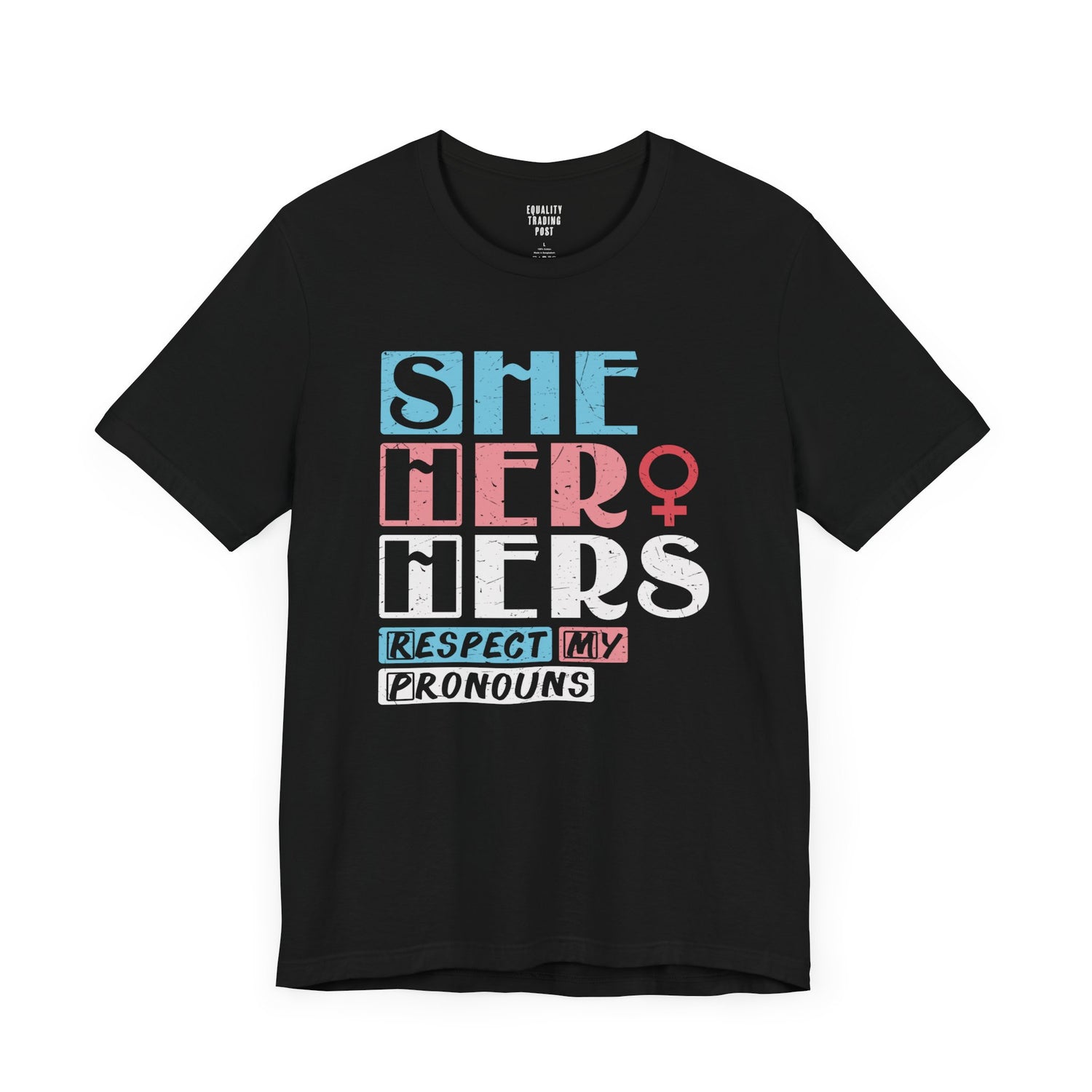 She Her Hers Tee