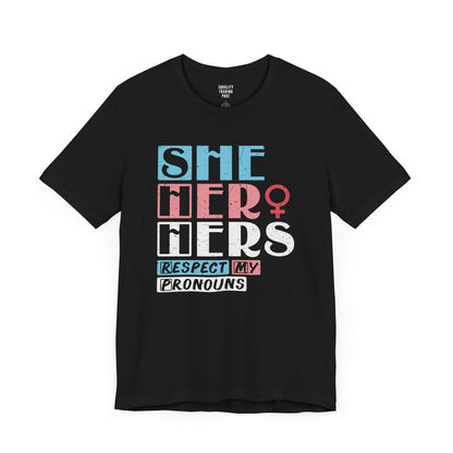 She Her Hers Tee